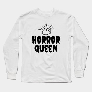 Horror Queen Long Sleeve T-Shirt